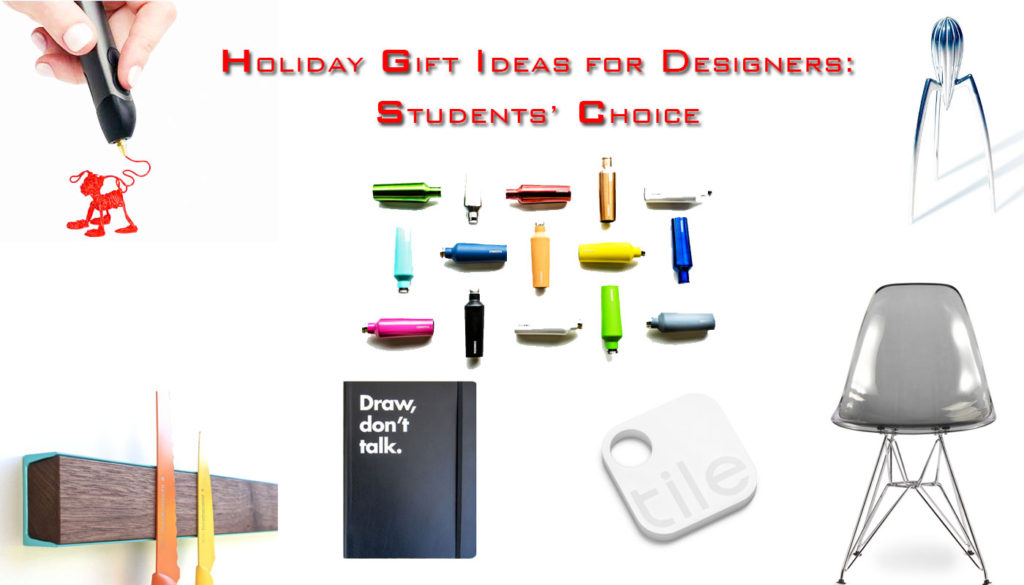 Holiday Gift Ideas for Designers: Student's Choice